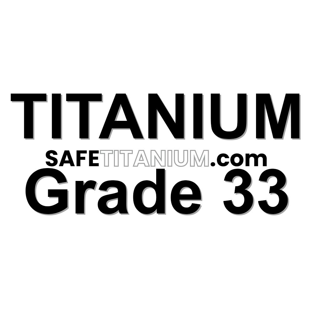 Titanium Grade 33